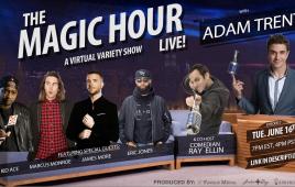 LIVE! The Magic Hour with Adam Trent